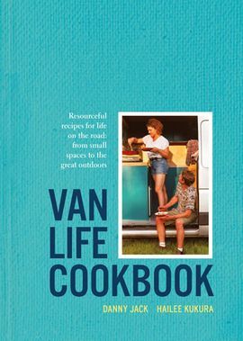 THE VAN LIFE COOKBOOK