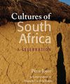 CULTURES OF SOUTH AFRICA. A CELEBRATION