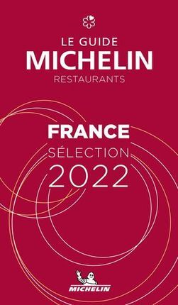 FRANCE - LE GUIDE MICHELIN 2022 [ROJA]