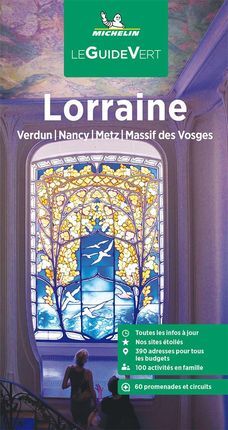 LORRAINE -LE GUIDE VERT MICHELIN
