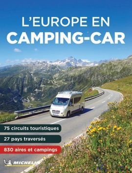 EUROPE EN CAMPING CAR, L'. GUIDE PLEIN AIR