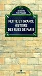 PETITE ET GRANDE HISTOIRE DES RUES DE PARIS