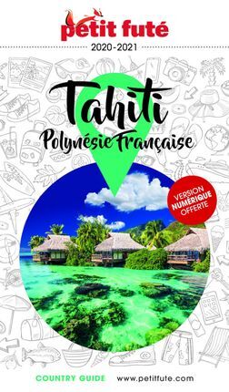 TAHITI. POLINESIE FRANÇAISE- PETIT FUTE