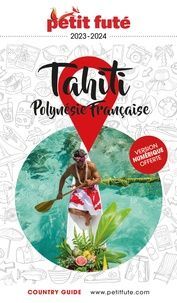 TAHITI. POLYNÉSIE FRANÇAISE -PETIT FUTÉ