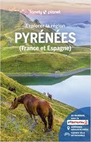 PYRENEES (FRANCE ET ESPAGNE) -LONELY PLANET
