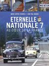 ETERNELLE NATIONALE 7. AU COEUR DE LA FRANCE