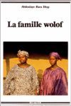FAMILLE WOLOF, LA -KARTHALA