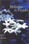 JARDINIERS DE PARADIS