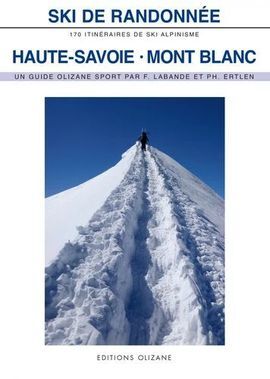 HAUTE-SAVOIE - MONT BLANC SKI DE RANDONNÉE OLIZANE