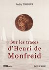 SUR LES TRACES D'HENRI DE MONFREID