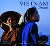 VIETNAM. DREAM