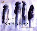 SAHARAS. CARNETS DE VOYAGE