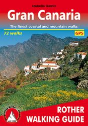 GRAN CANARIA -ROTHER WALKING GUIDE