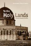 TO THE HOLY LANDS