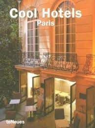 PARIS, COOL HOTELS -TE NEUES