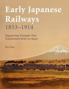 EARLY JAPANESE RAILWAYS 1853-1914