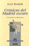 CRONICAS DEL MADRID OSCURO