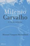 V.II MILENIO CARVALHO. EN LAS ANTIPODAS