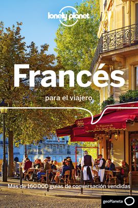 FRANCES PARA EL VIAJERO -GEOPLANETA -LONELY PLANET