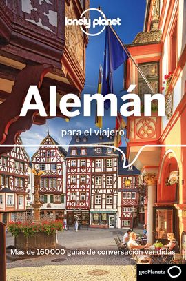 ALEMAN PARA EL VIAJERO -GEOPLANETA -LONELY PLANET