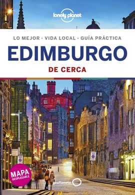 EDIMBURGO. DE CERCA -GEOPLANETA -LONELY PLANET