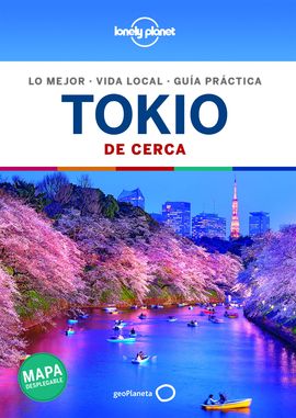 TOKIO. DE CERCA -GEOPLANETA -LONELY PLANET