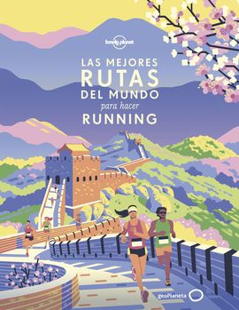 RUNNING, LAS MEJORES RUTAS DEL MUNDO PARA HACER -LONELY PLANET