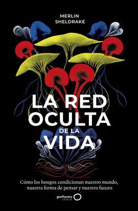 RED OCULTA DE LA VIDA, LA