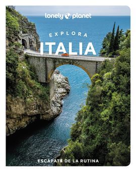 ITALIA. EXPLORA -GEOPLANETA -LONELY PLANET
