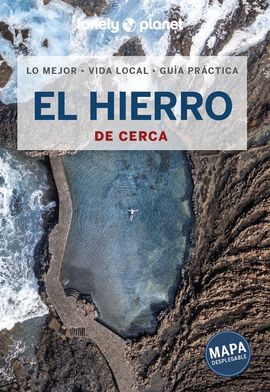 EL HIERRO. DE CERCA -GEOPLANETA -LONELY PLANET