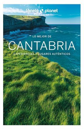 CANTABRIA, LO MEJOR DE -GEOPLANETA -LONELY PLANET