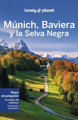 MÚNICH, BAVIERA Y LA SELVA NEGRA -GEOPLANETA -LONELY PLANET