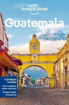 GUATEMALA -GEOPLANETA -LONELY PLANET