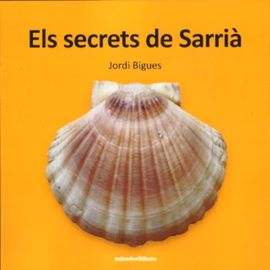 SECRETS DE SARRIA, ELS
