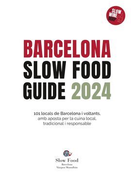 2024 BARCELONA SLOW FOOD GUIDE [CAT-CAS-ENG]