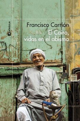 CAIRO, VIDAS EN EL ABISMO, EL