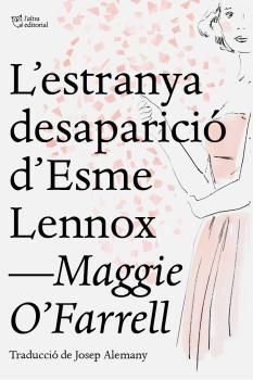 ESTRANYA DESAPARICIÓ D'ESME LENNOX, L'