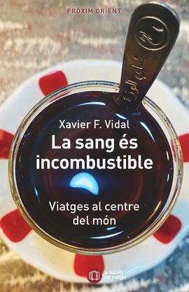 SANG ES INCOMBUSTIBLE, LA