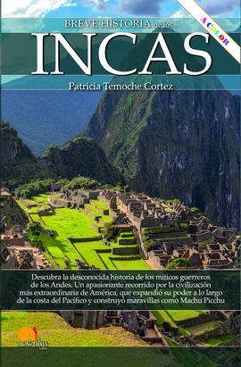 INCAS, BREVE HISTORIA DE LOS