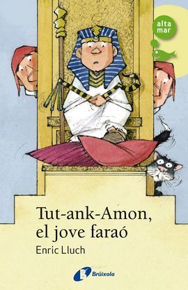 TUT-ANK-AMON, EL JOVE FARAÓ