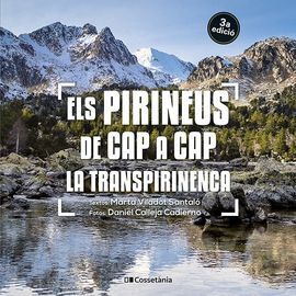 PIRINEUS DE CAP A CAP. LA TRANSPIRENAICA, ELS