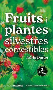 FRUITS I PLANTES SILVESTRES COMESTIBLES -MINIGUIES NATURA -ALPINA