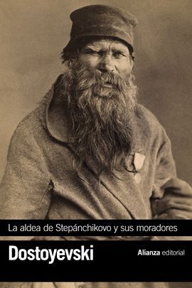 ALDEA DE STEPÁNCHIKOV Y SUS MORADORES, LA