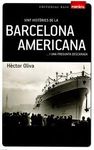 VINT HISTORIES DE LA BARCELONA AMERICANA [BUTXACA]