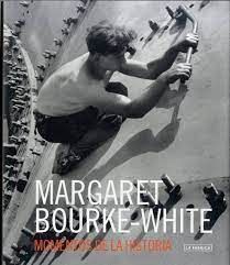 MARGARET BOURKE - WHITE