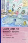 GATA MARGA Y EL MASCARÓN HUNDIDO, LA
