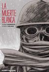 LA MUERTE BLANCA