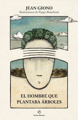 HOMBRE QUE PLANTABA ÁRBOLES, EL