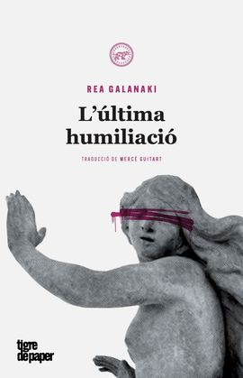 ÚLTIMA HUMILIACIÓ, L'