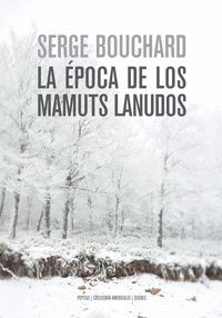 ÉPOCA DE LOS MAMUTS LANUDOS, LA